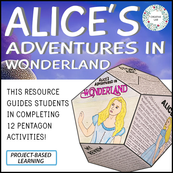Alice in Wonderland - Novel Study Project Craft - PBL