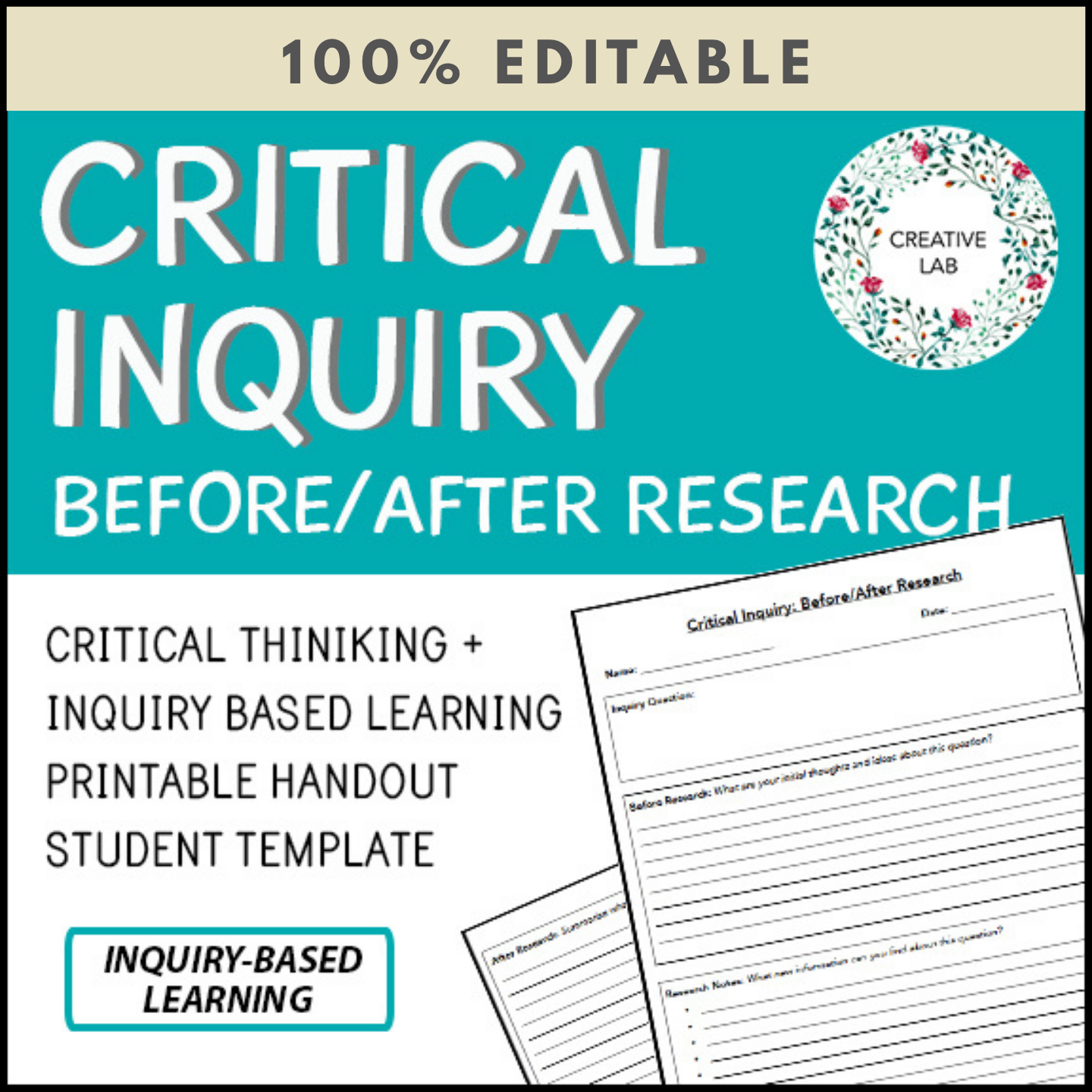 Inquiry Based Learning - Critical Inquiry Template - 100% Editable