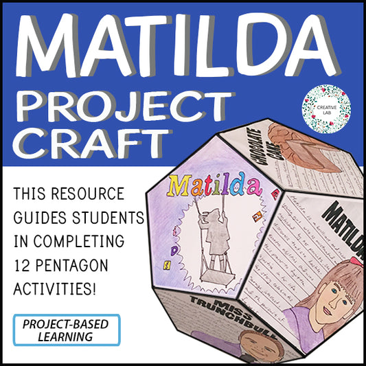 Matilda - Novel Study Project Craft - PBL