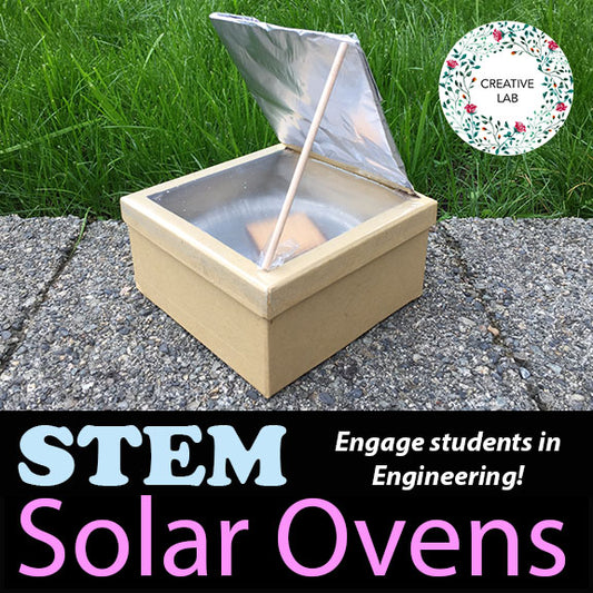 Solar Cooker Ovens - Thermal Energy Transfer - STEM