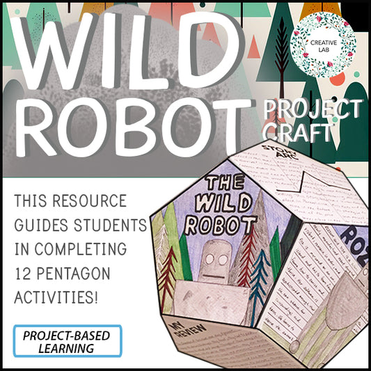 The Wild Robot - Novel Study Project Craft - PBL