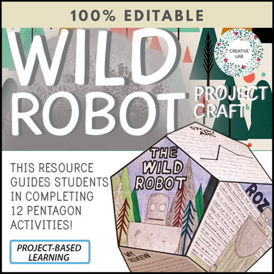The Wild Robot - Novel Study Project Craft - 100% Editable