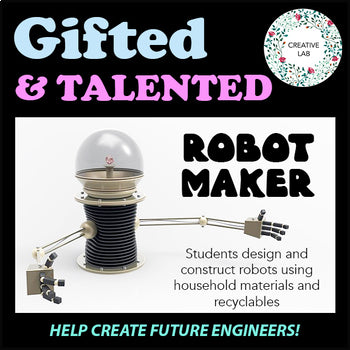 Gifted & Talented - Robot Maker - STEM