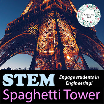 Engineering Design Challenge - Spaghetti Tower - STEM - NGSS Science