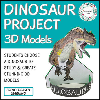 Dinosaur Research Project - 3D Models - PBL