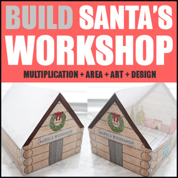 Build SANTA'S WORKSHOP - Christmas Numeracy - Area