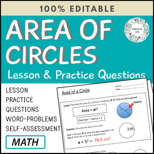Area of Circles - Lesson & Practice Questions - 100% Editable