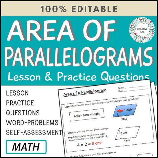Area of Parallelograms - Lesson & Practice Questions - 100% Editable
