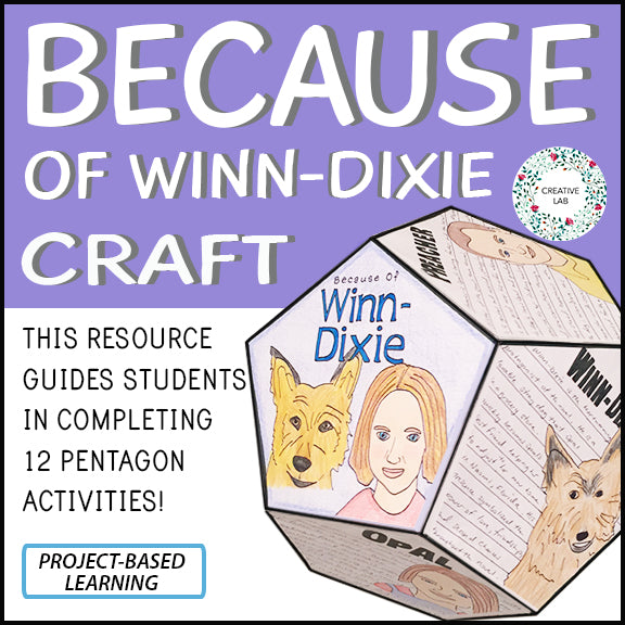 Because of Winn Dixie - Novel Study Project Craft - PBL