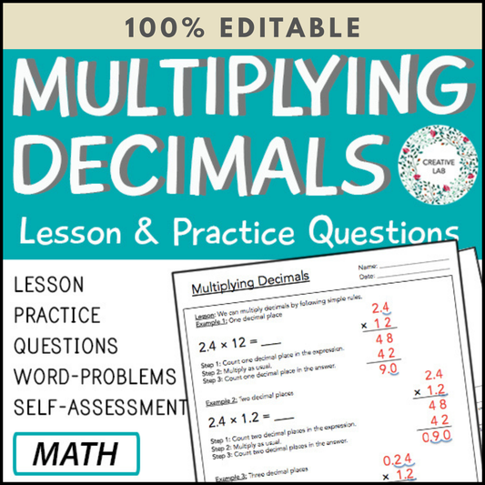 Multiplying Decimals - Lesson & Practice Questions - 100% Editable