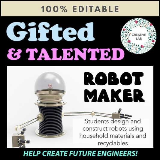 Gifted & Talented - Robot Maker - 100% Editable