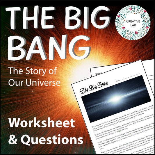 The Big Bang - Worksheet & Questions