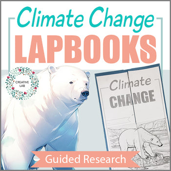 Climate Change Lapbook Guided Research Project