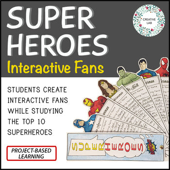 Superhero Project - Interactive Fans - PBL